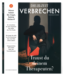 ZEIT Verbrechen Ausgabe "Traust du deinem Therapeuten?"